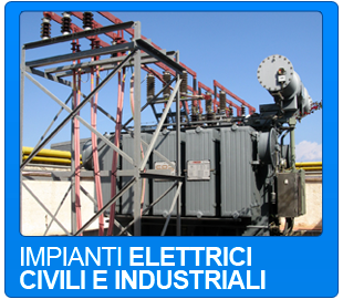 Impianti Elettrici civili e industriali